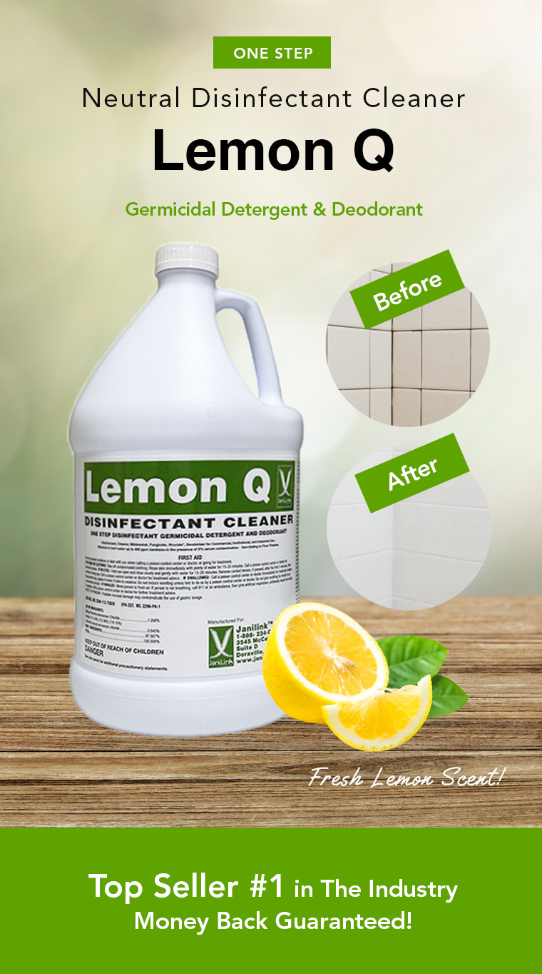 lemon Q, neutral disinfectant cleaner, germicidal detergent, deodorant, lemon scent, money back guaranteed.